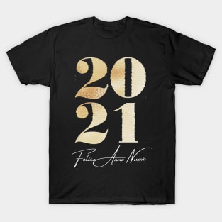 Felice Anno Nuovo 2021 T-Shirt